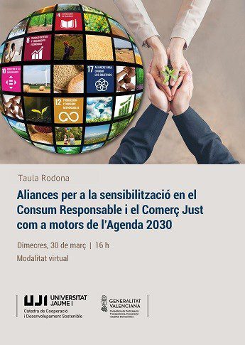 El miércoles 30 marzo: mesa redonda virtual: Alianzas por la sensibilización en el consumo responsable y el Comercio Justo como motores de la Agenda 2030