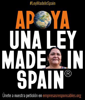 España debe aprobar ya una ley que ponga fin a los abusos empresariales sobre los derechos humanos y el medioambiente