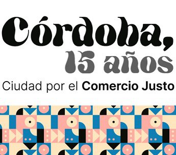 Córdoba una ciudad solidaria, referente del Comercio Justo